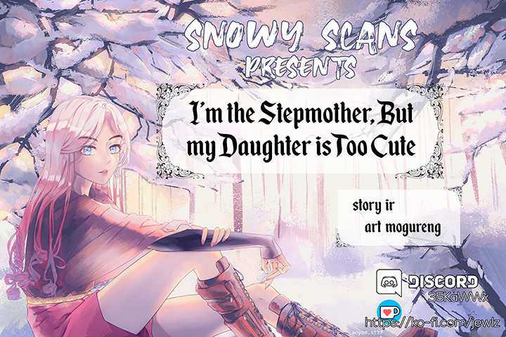 I'm the Stepmother, but my Daughter is too Cute Chapter 34 1